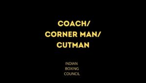 Boxing License - Coach/ Cut Man/ Corner Man